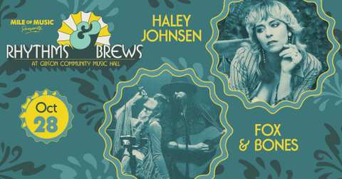 Rhythms and Brews: Haley Johnsen and Fox & Bones